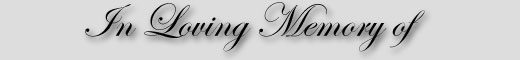 In Loving Memory Of